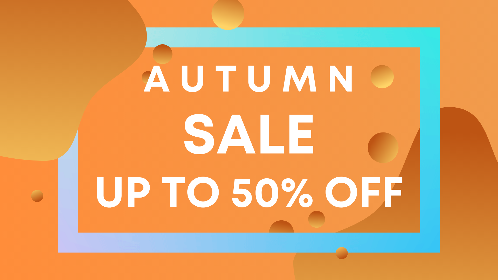 Autumn Sale 50