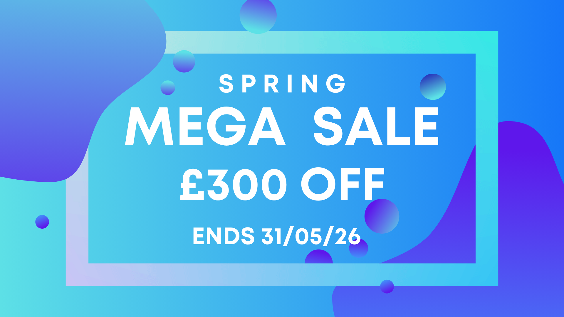 Spring Mega Sale